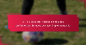 Read more about the article 3-1-4-2 Variação: Análise de equipas profissionais, Estudos de caso, Implementação